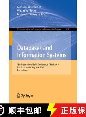 【3-4周达】Databases and Information Systems : 13th International Baltic Conference, DB&IS 2018, Trak... [9783319975702]