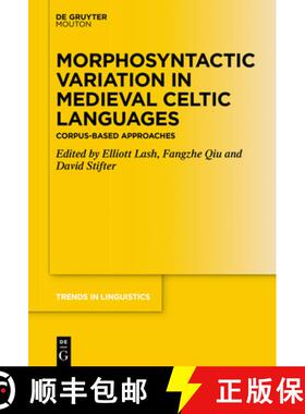 预订 Morphosyntactic Variation in Medieval Celtic Languages: Corpus-Based Approaches [9783110680669]