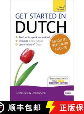 【3-4周达】Get Started in Dutch Absolute Beginner Course: The Essential Introduction to Reading, Writ... [9781444174564]