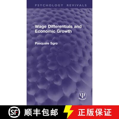 【3-4周达】精装 Wage Differentials and Economic Growth (Routledge Revivals) [9781138852549]