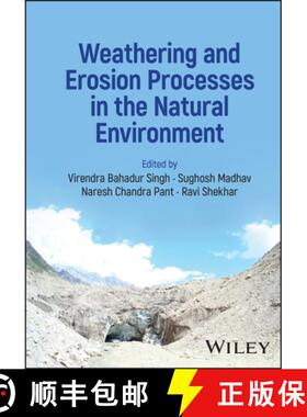 【3-4周达】Weathering and Erosion Processes in the Natural En vironment [9781394157334]