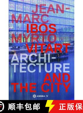 【3-4周达】IBOS VITART. – Architecture and the City. Works and Projects 1990–2013 [9783990435694]
