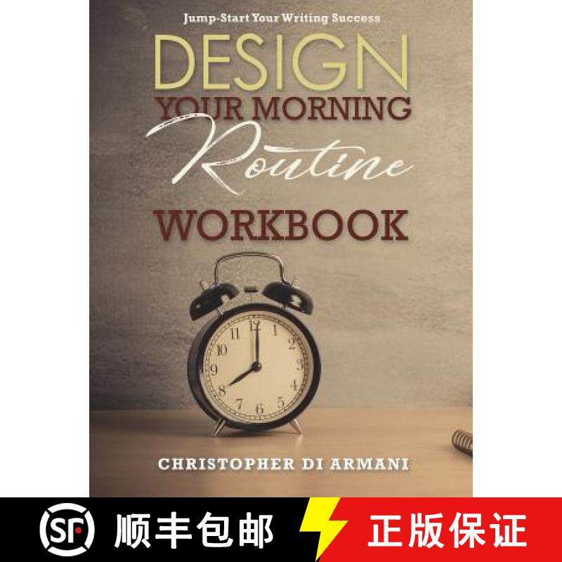 预订 Design Your Morning Routine: Jump-Start Your Writing Success WORKBOOK [9781988938097]