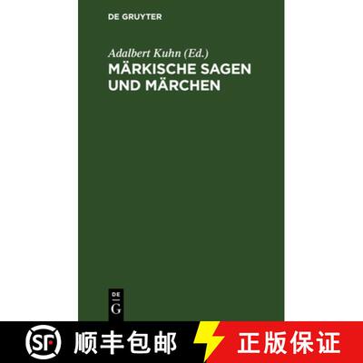 【3-4周达】精装 Märkische Sagen und Märchen – nebst einem Anhange von Gebräuchen und Aberglauben [9783111231587]