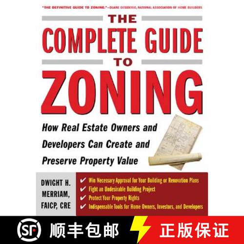 【3-4周达】The Complete Guide to Zoning: How to Navigate the Complex and Expensive Maze of Zoning, Pl... [9780071443791]