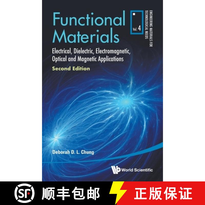 【3-4周达】Functional Materials: Electrical, Dielectric, Electromagnetic, Optical and Magnetic Applic... [9789811290336]