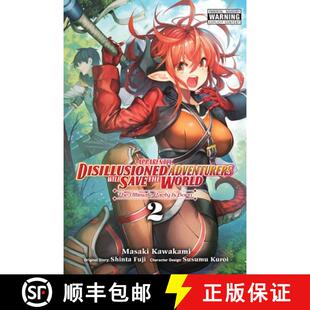 【3-4周达】Apparently, Disillusioned Adventurers Will Save the World, Vol. 2 (Manga) [9781975351946]