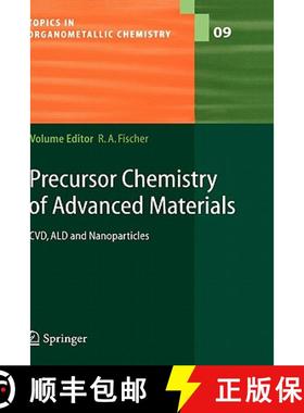 【3-4周达】Precursor Chemistry of Advanced Materials : CVD, ALD and Nanoparticles [9783540016052]