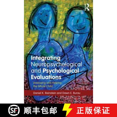 【3-4周达】Integrating Neuropsychological and Psychological Evaluations : Assessing and Helping the W... [9780415708883]