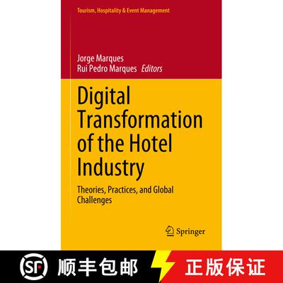 【3-4周达】Digital Transformation of the Hotel Industry: Theories, Practices, and Global Challenges [9783031316814]