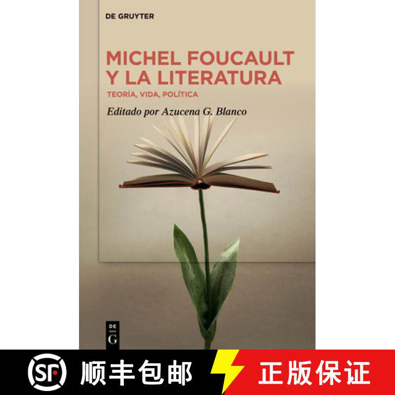 预订 Michel Foucault Y La Literatura: Teoría, Vida, Política [9783111208572]