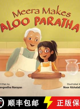 预订 Meera Makes Aloo Paratha: A Picture Book About Cooking Indian Food With Kids [9798989229604]