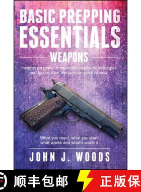 【3-4周达】Basic Prepping Essentials: Weapons [9781682612927]