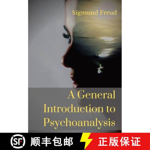 【3-4周达】General Introduction to Psychoanalysis: A set of lectures given by Psychoanalyst and found... [9782382740491]