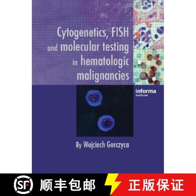 【3-4周达】Cytogenetics, FISH and Molecular Testing in Hematologic Malignancies [9780415420099]