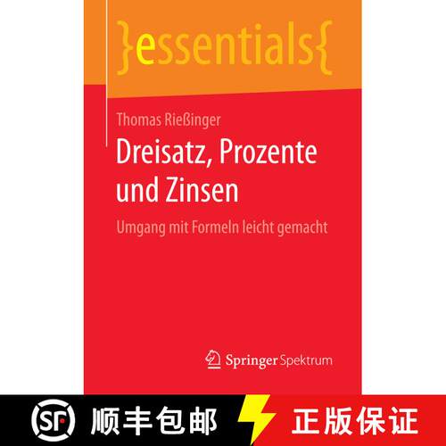 【3-4周达】Dreisatz, Prozente und Zinsen : Umgang mit Formeln leicht gemacht (1. Aufl. 2016) [9783658150846]