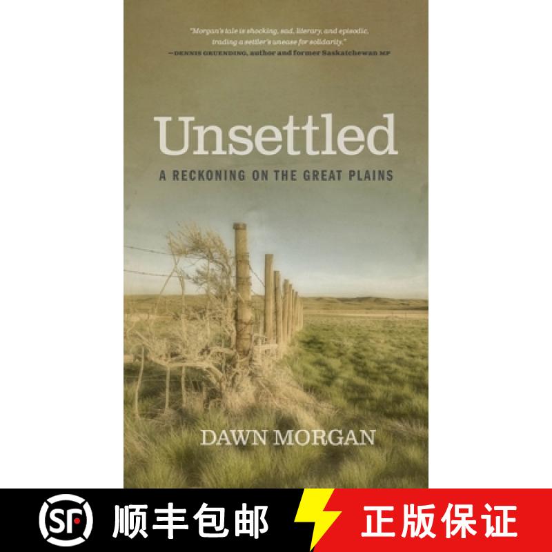 预订 Unsettled: A Reckoning on the Great Plains [9780889778603]