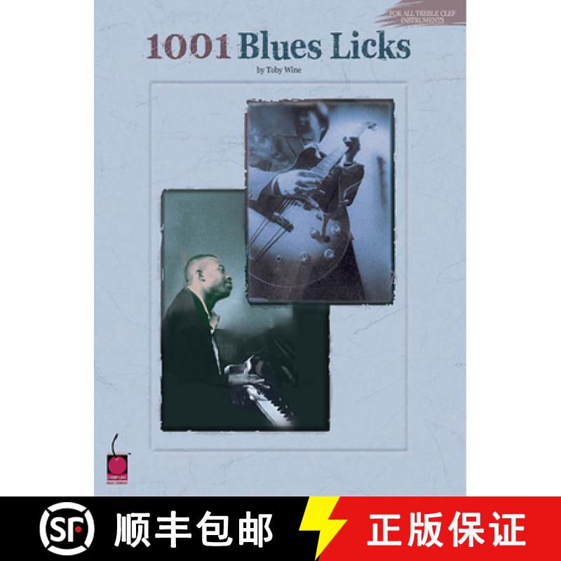 【3-4周达】1001 Blues Licks: For All Treble Clef Instruments [9781575605364]