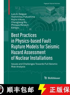 【3-4周达】Best Practices in Physics-based Fault Rupture Models for Seismic Hazard Assessment of Nucl... [9783030655129]