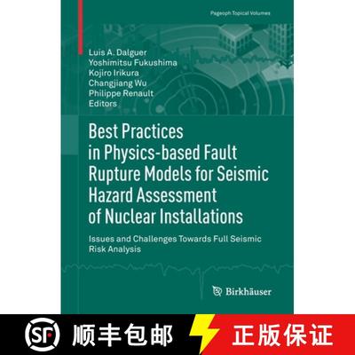 【3-4周达】Best Practices in Physics-based Fault Rupture Models for Seismic Hazard Assessment of Nucl... [9783030655129]