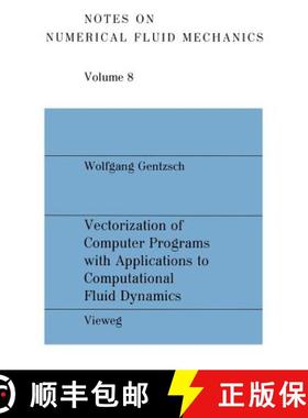 【3-4周达】Vectorization of Computer Programs with Applications to Computational Fluid Dynamics [9783528080822]