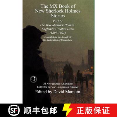 【3-4周达】The MX Book of New Sherlock Holmes Stories Part LI: The True Sherlock Holmes: England's Gr... [9781804246917]