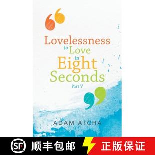 Part 9781504322652 Lovelessness Eight Love 3周达 Seconds