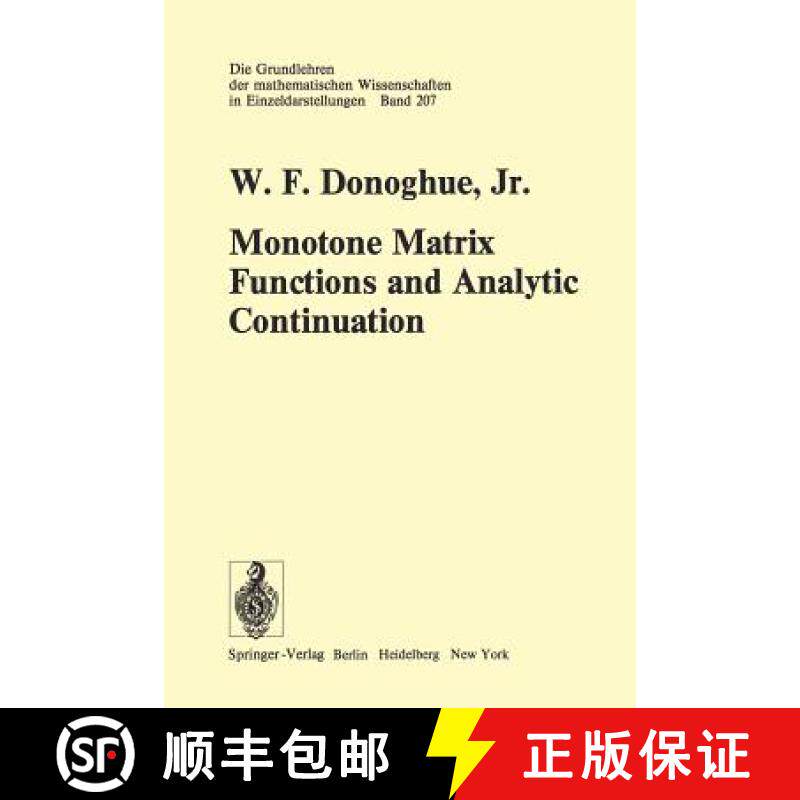 【3-4周达】Monotone Matrix Functions and Analytic Continuation [9783642657573]