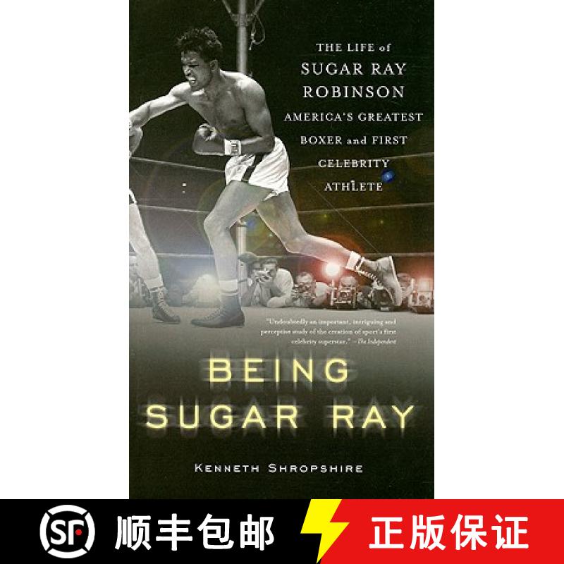 【4周達(dá)】Being Sugar Ray: The Life of Sugar Ray Robinson, America's Greatest Boxer and the First Cele... [9780465078042]