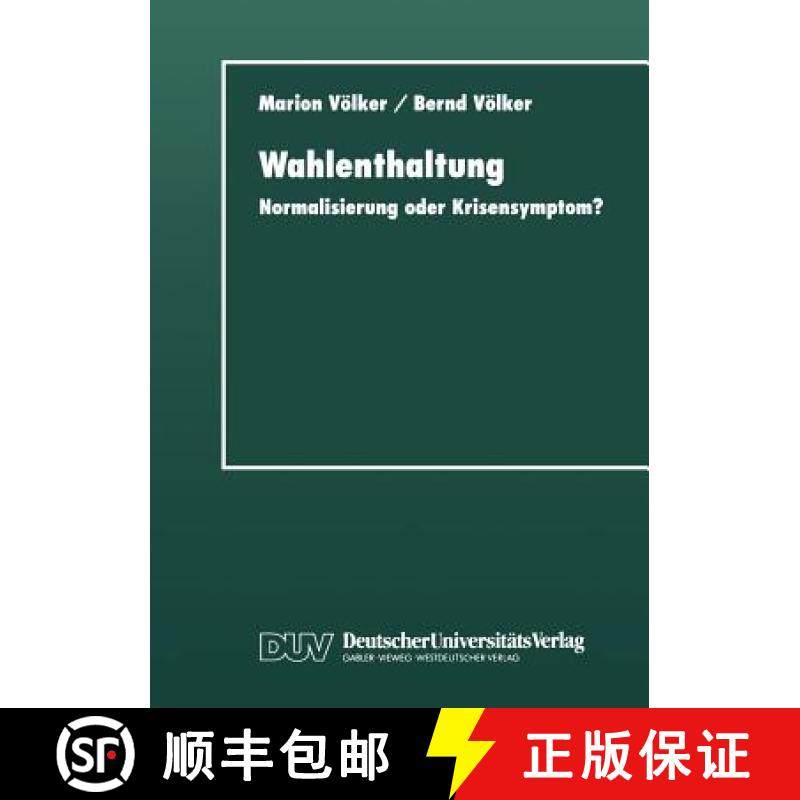 【3-4周达】Wahlenthaltung : Normalisierung oder Krisensymptom? [9783824442775]