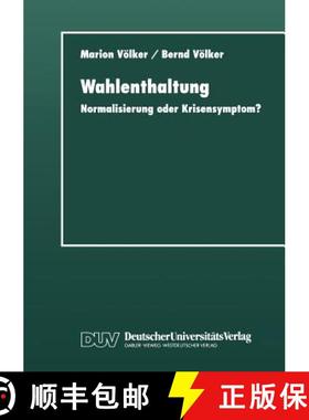 【3-4周达】Wahlenthaltung : Normalisierung oder Krisensymptom? [9783824442775]