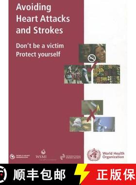 【3-4周达】Avoiding Heart Attacks and Strokes: Don't Be a Victim - Protect Yourself [9789241546720]