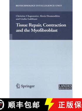 【3-4周达】Tissue Repair, Contraction and the Myofibroblast [9781441941459]