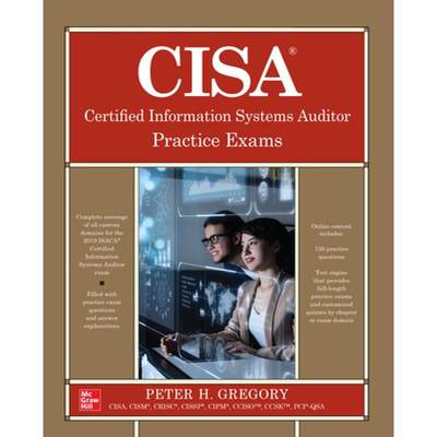 【4周达】Cisa Certified Information Systems Auditor Practice Exams [9781260459845]