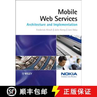 【3-4周达】Mobile Web Services - Architecture And Implementation [Wiley电子电气工程] [9780470015964]