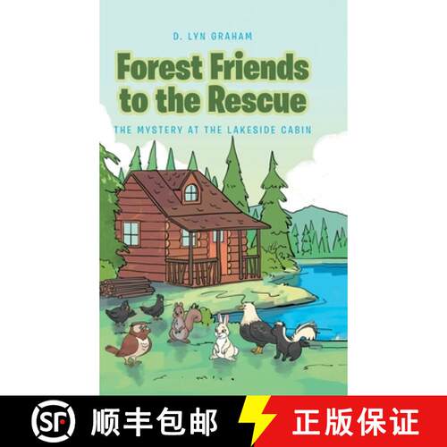 【3-4周达】精装 Forest Friends to the Rescue: The Mystery at the Lakeside Cabin [9798888323052]