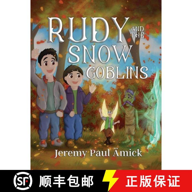 【3-4周达】Rudy and the Snow Goblins [9781952320323]