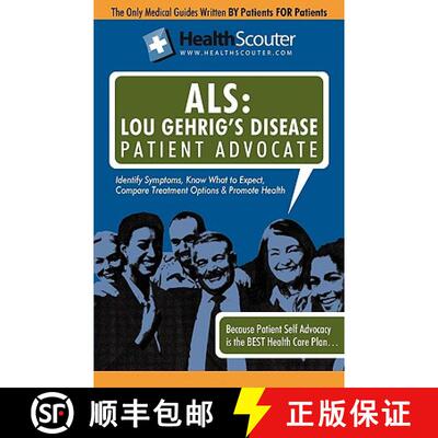 【3-4周达】Healthscouter ALS: Lou Gehrig's Disease Patient Advocate: Amyotrophic Lateral Sclerosis Sy... [9781603321105]