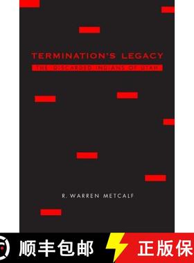 预订 Termination's Legacy: The Discarded Indians of Utah [9780803222519]