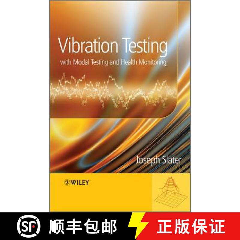 【3-4周达】Vibration Testing, with Modal Testing and Health Monitoring [9780470026809]