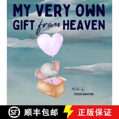 【3-4周达】My Very Own Gift from Heaven: Cute Watercolor Elephant Themed Baby Story Book for Infants ... [9788154873084]