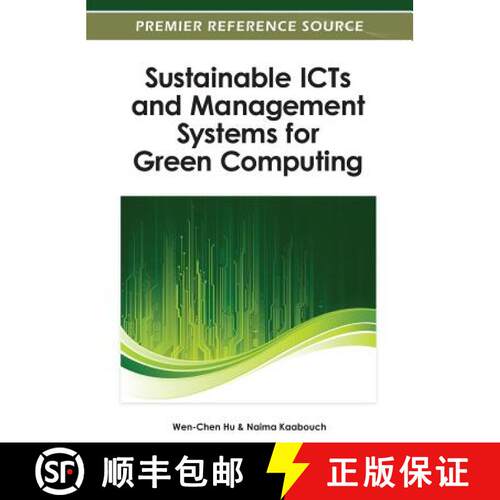 【3-4周达】精装 Sustainable ICTs and Management Systems for Green Computing [9781466618398]