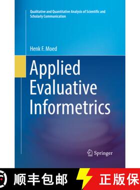 【3-4周达】Applied Evaluative Informetrics (Softcover reprint of the original 1st ed. 2017) [9783319868783]