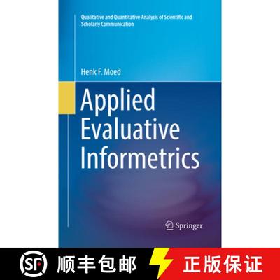 【3-4周达】Applied Evaluative Informetrics (Softcover reprint of the original 1st ed. 2017) [9783319868783]
