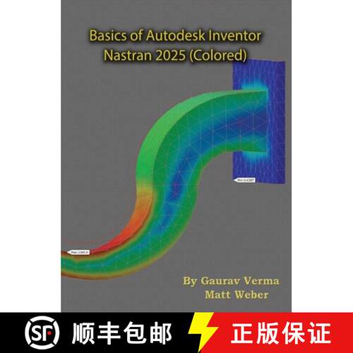 【3-4周达】精装 Basics of Autodesk Inventor Nastran 2025: (Colored) [9781774591390]