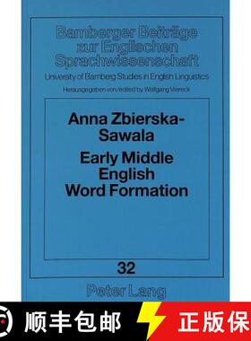 预订 Early Middle English Word Formation : Semantic Aspects of Derivational Affixation in the AB Lang... [9783631456293]
