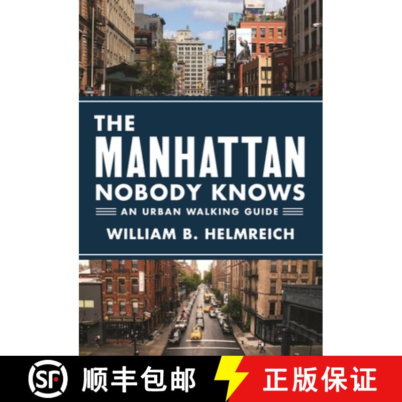 【3-4周达】The Manhattan Nobody Knows: An Urban Walking Guide [9780691166995]