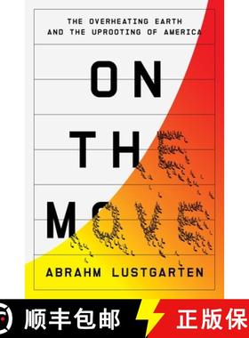 【3-4周达】On the Move: The Overheating Earth and the Uprooting of America [9780374171735]