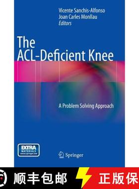 【3-4周达】The Acl-Deficient Knee: A Problem Solving Approach [9781447142690]