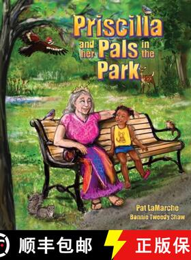 预订 Priscilla and her Pals in the Park [9798869332196]